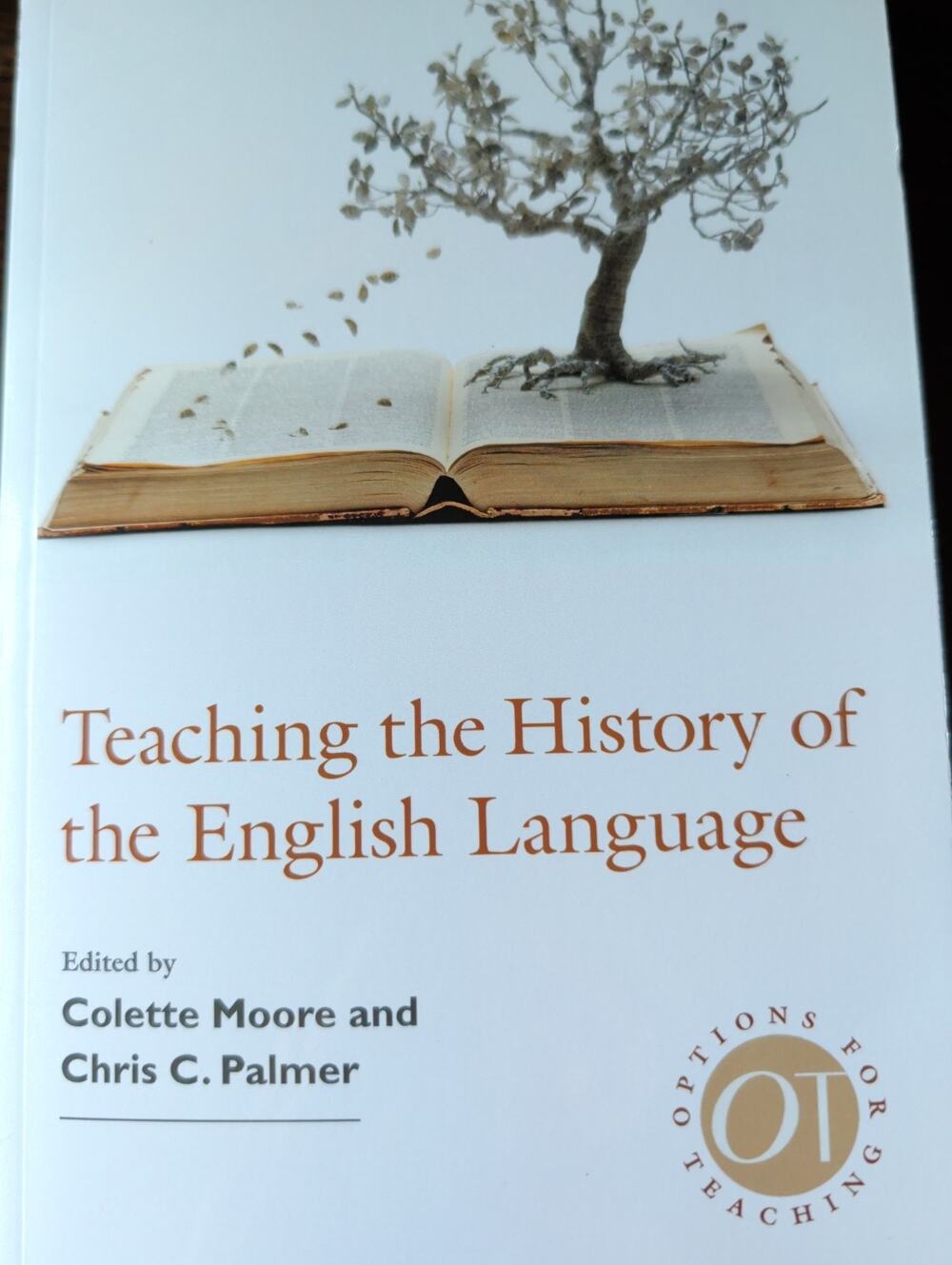 BOOK: Teaching the History of the English Language - Paperback, MLA, 2019